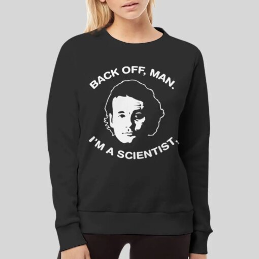 Back Off Man I’m A Scientist Bill Murray Ghostbusters T Shirt