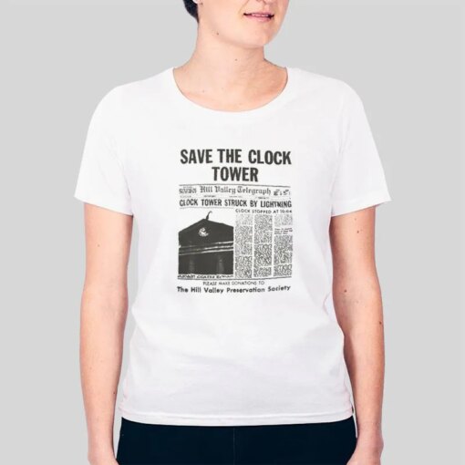 Back To The Future Save The Clocktower Shirt