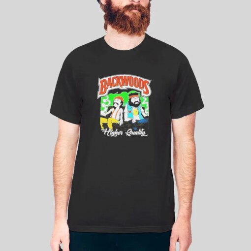 Backwoods Cheech And Chong Higher Backwoods T Shirts