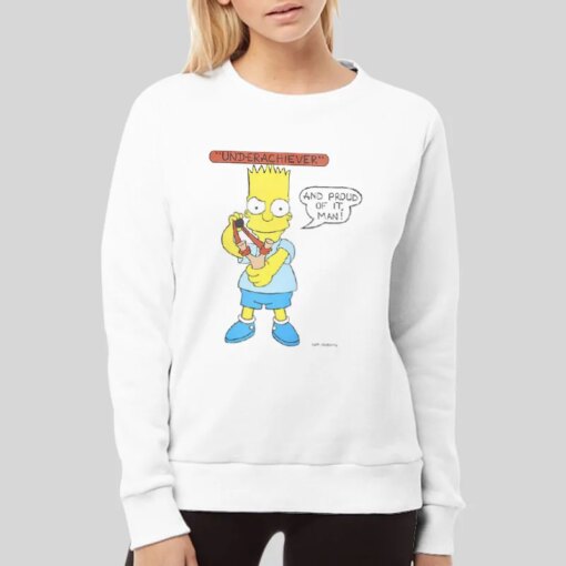 Bar Simpson Underachiever And Proud Of It Shirt