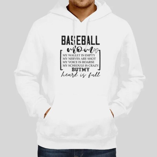 Baseball Mom Wallet Is Empty Heart Is Full Shirt Back Printed