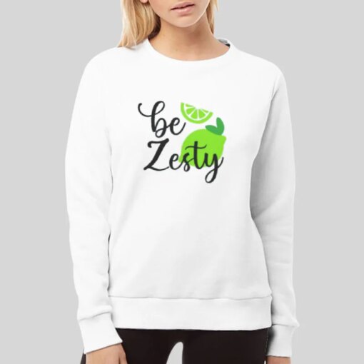 Be Zesty T Shirt