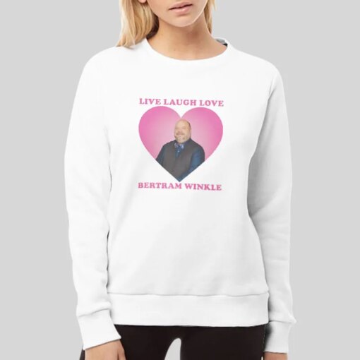 Bertram Winkle Live Laugh Love Shirt