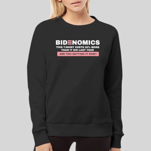 Bidenomics Are You Getting It Now Shirt