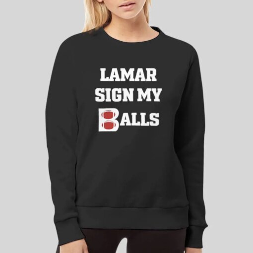 Big Cat Lamar Sign My Balls Shirt