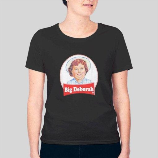 Big Deborah Shirt Funny Humor Parody