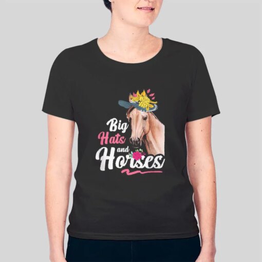 Big Hat And Horses Kentucky Derby 2022 Shirts