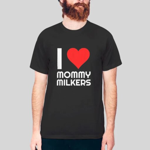 Big Mommy Milkers Meme I Heart Mommy Shirt