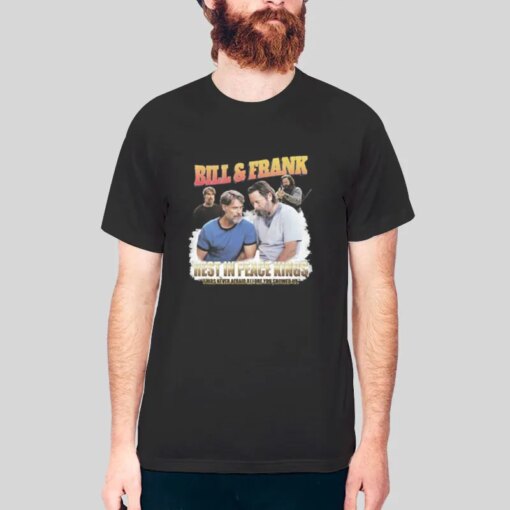 Bill And Frank Shirt