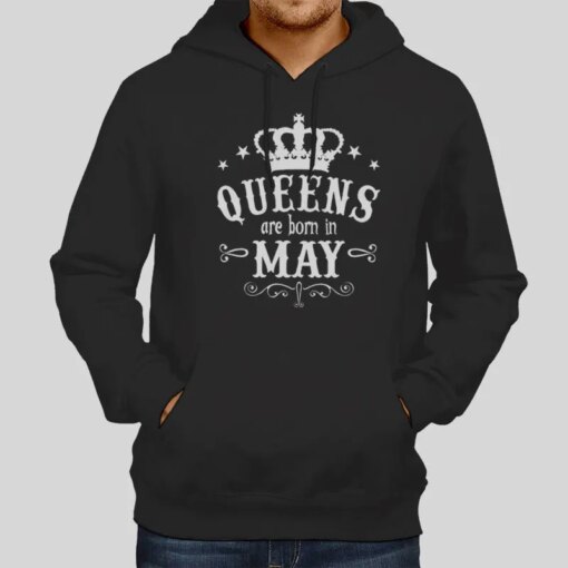 Birthday Girl Queens Are Born In May T Shirt