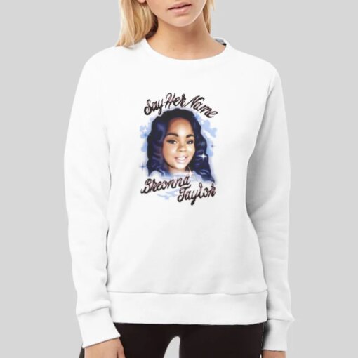 Black Lives Matter Say Her Name Breonna Taylor Shirt