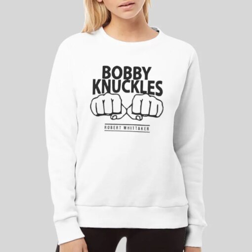 Bobby Knuckles Robert Whittaker Shirt