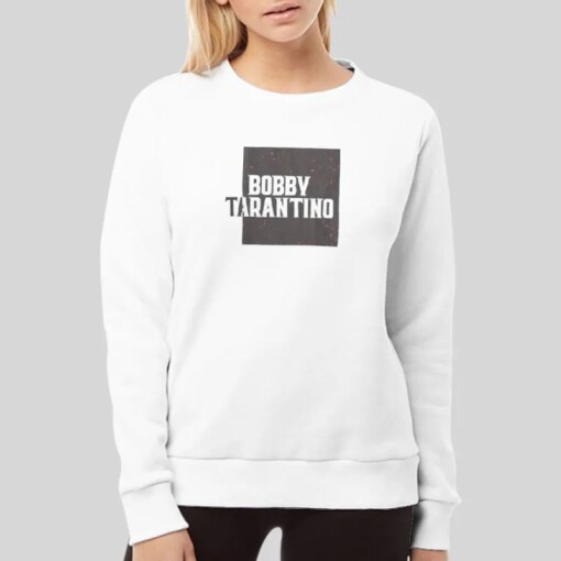 Bobby Tarantino 3 Merch Shirt