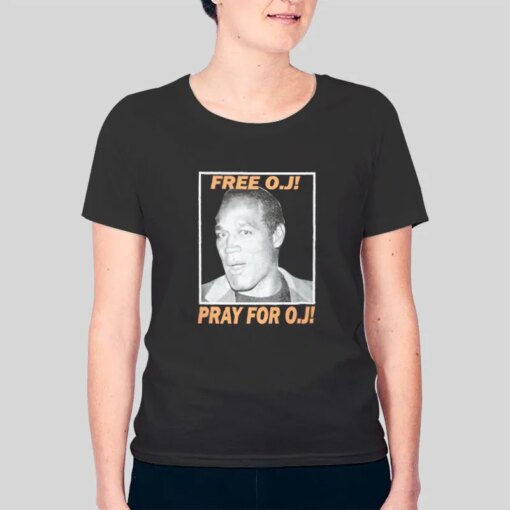 Bootleg 90s Oj Simpson Murder Pray For Free Oj Shirt