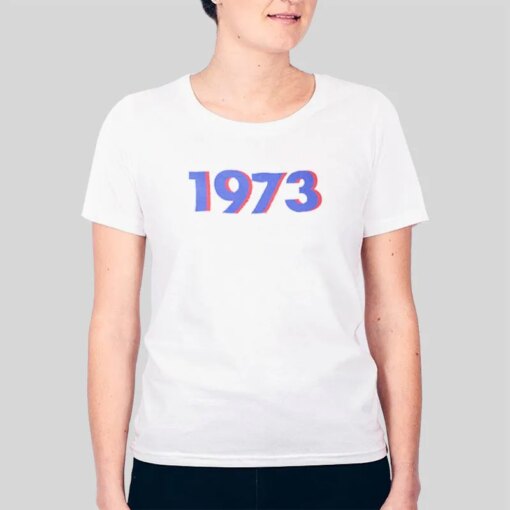 Born In 1973 Tee Shirt