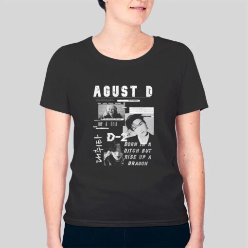 Born In A Ditch But Rise Up A Dragon Agust D Shirt