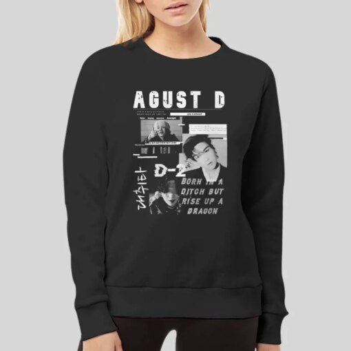 Born In A Ditch But Rise Up A Dragon Agust D Shirt