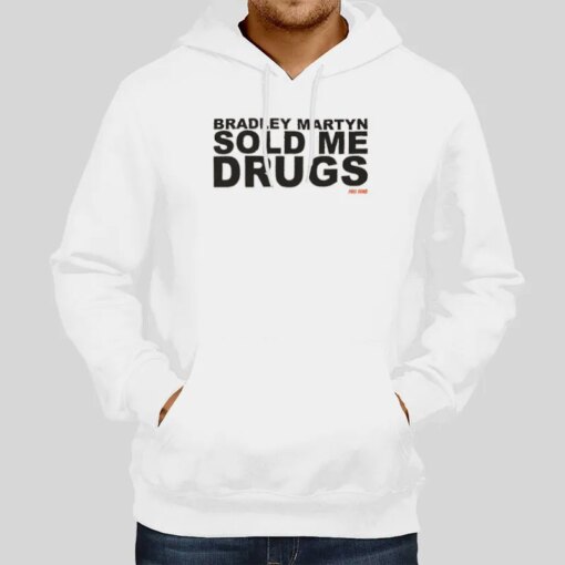 Bradley Martyn Sold Me Drugs T Shirt