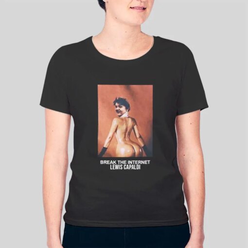 Break The Internet Lewis Capaldi Merch Shirt