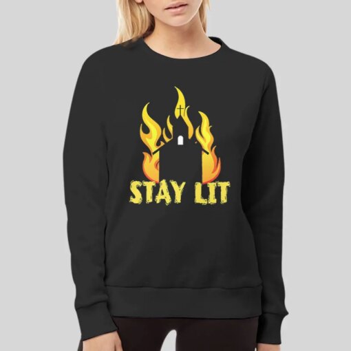 Burning Church Stay Lit Church Shirt