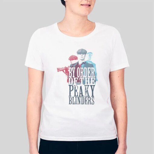 By The Order Of The Peaky Blinders T Shirt