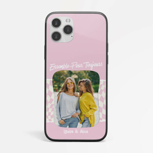 Ensemble Pour Toujours – Cadeau Personnalise  Coque de Telephone pour Meilleure Amie