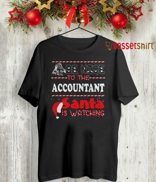 Be nice to the accountant Santa is waiting shirt