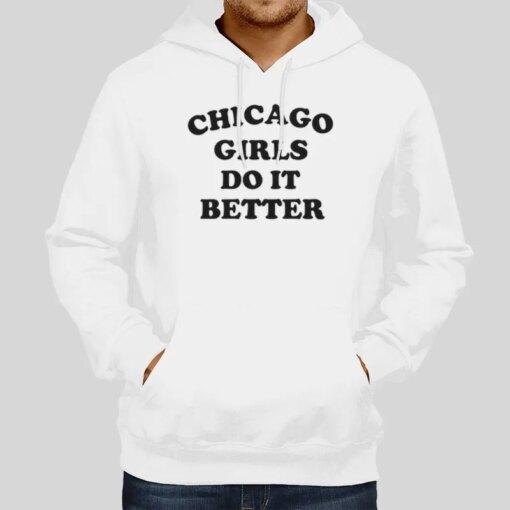 Chicago Girls Do It Better T Shirt