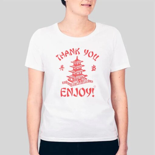 Chinese Take Out Thank You Enjoy Shirt