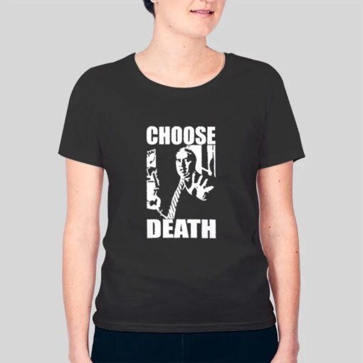 Choose Death Budd Dwyer Shirt