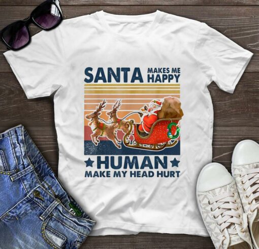 Christmas santa make me happy humans make my head hurt vintage t-shirt