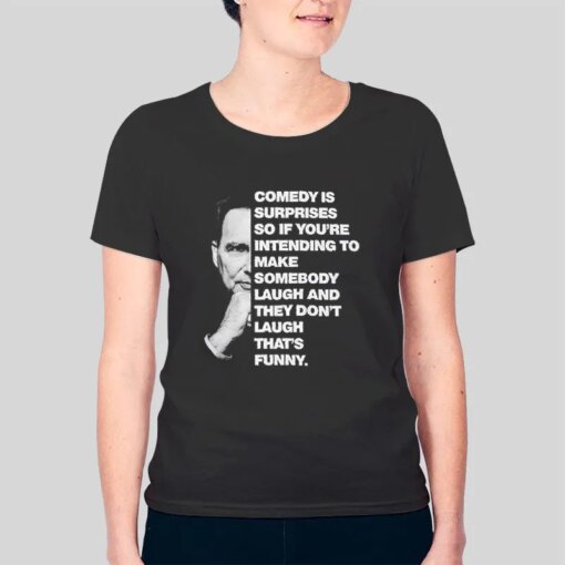 Comedy Is Surprises Norm Macdonald T Shirt