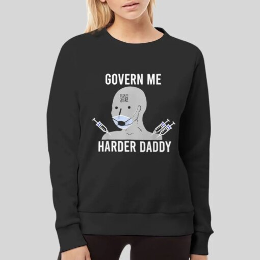 Coronavirus Govern Me Harder Daddy Shirt