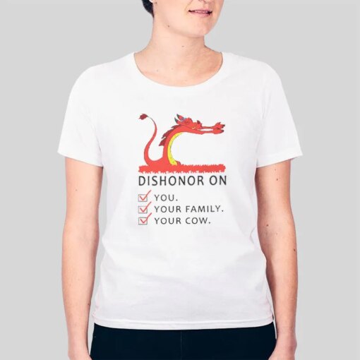 Cow Mushu Dishonor On Your Cow Shirt