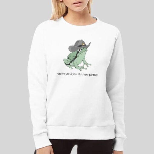 Cowboy Frog Meme You Just Yee’d Your Last Haw Shirt