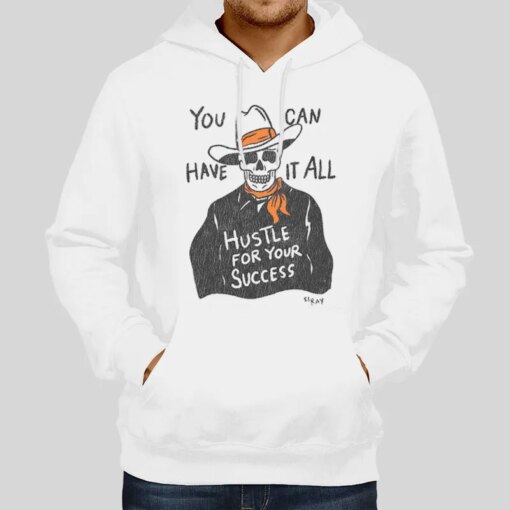 Cowboy Skull You Can Have It All Shirt