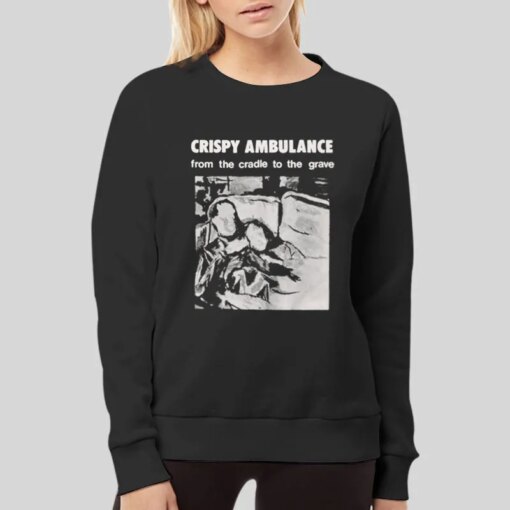 Crispy Ambulance From The Cradle To The Grave T Shirt