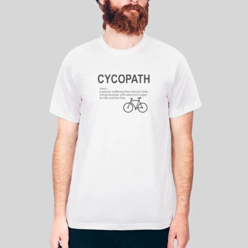 Cycopath Meaning Cycling Shirt