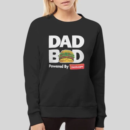 Dadbodtees Powered By Hamberger Shirt