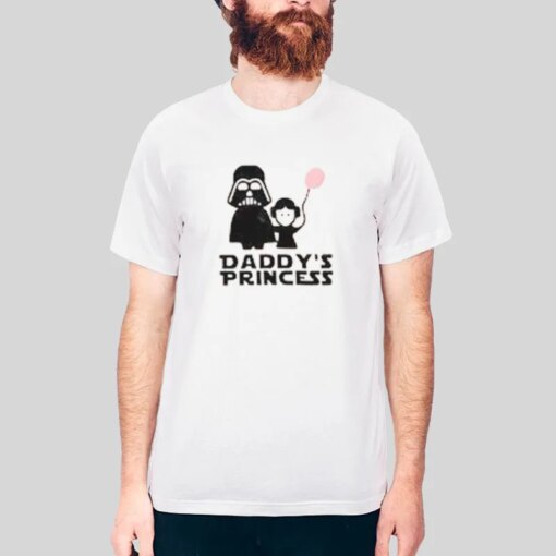 Daddys Princess Daddy Daughter Star Wars Shirts