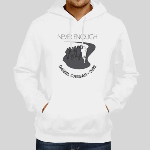 Daniel Ceasar Merch Never Enough Shirt