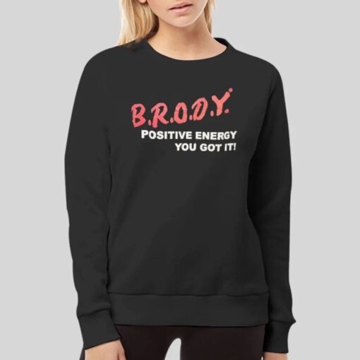 Dare Parody Positive Energy The Brody Stevens Shirt