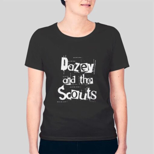 Dazey And The Scouts T Shirt