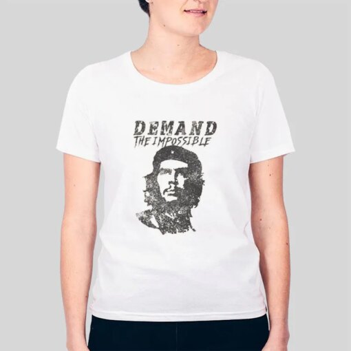 Demand The Impossible Guevara Che T Shirt