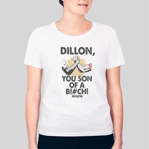 Dillon You Son Of A Bitch Dutch 80s Predator Shirt