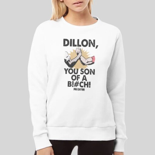 Dillon You Son Of A Bitch Dutch 80s Predator Shirt