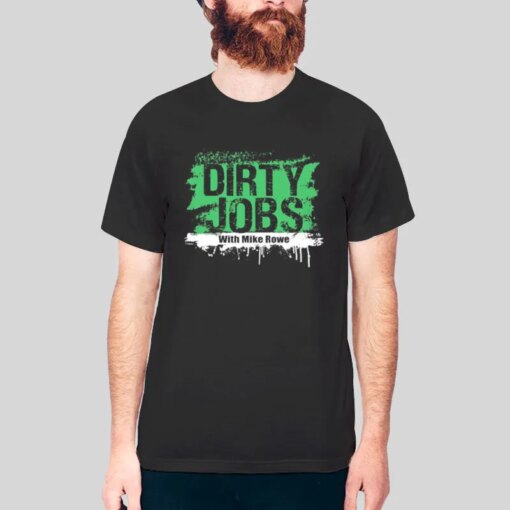 Dirty Jobs Mike Rowe Red Dirt Shirt