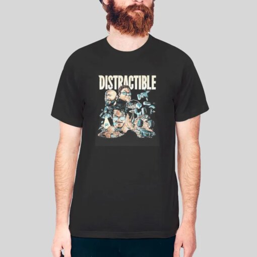 Distractible Merch Podcast Shirt