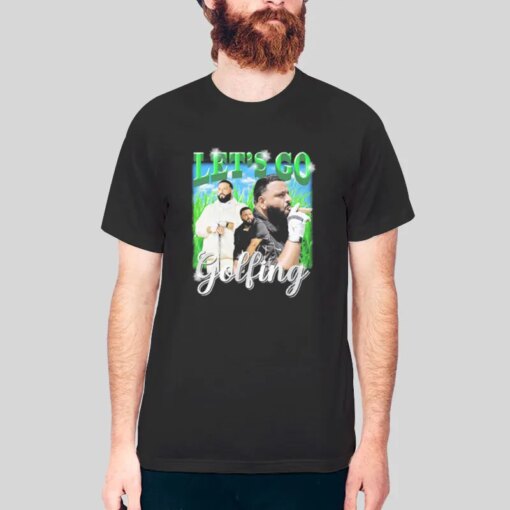 Dj Khaled Let’s Go Golfing Meme Shirt