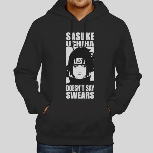 Doesn’t Say Swears Sasuke Shirt